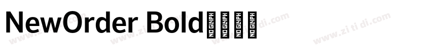 NewOrder Bold字体转换